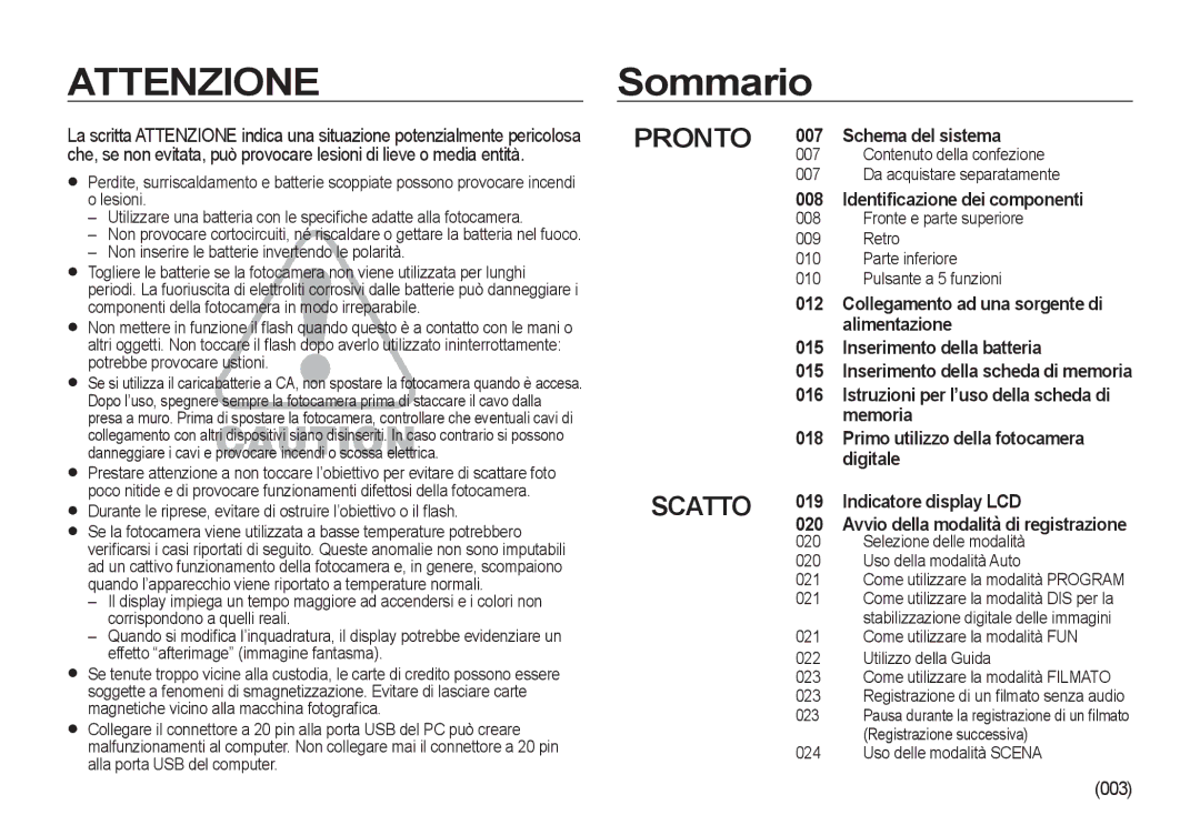 Samsung EC-I8ZZZUBC/E1, EC-I8ZZZWBA/E3, EC-I8ZZZBBA/E3, EC-I8ZZZUBA/E3, EC-I8ZZZPBA/E3 manual Sommario, Pronto, Scatto, 003 