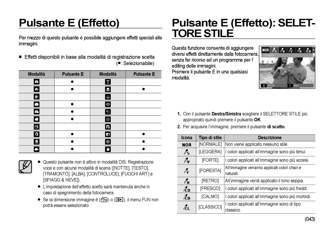 Samsung EC-I8ZZZBBB/E1, EC-I8ZZZWBA/E3 Pulsante E Effetto Selet, Premere il pulsante E in una qualsiasi modalità, 043 