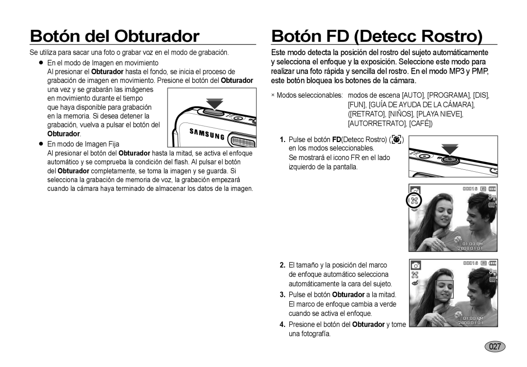 Samsung EC-I8ZZZUBB/E1, EC-I8ZZZWBA/E3, EC-I8ZZZBBA/E3, EC-I8ZZZUBA/E3 manual Botón del Obturador, Botón FD Detecc Rostro, 027 