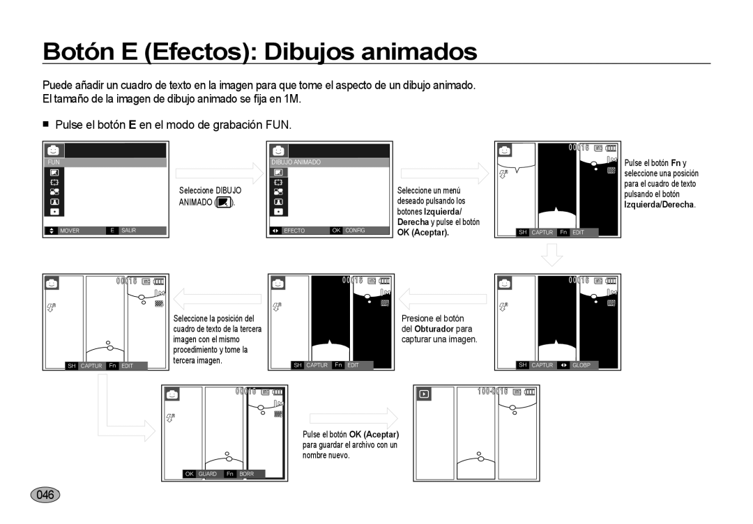 Samsung EC-I8ZZZWBA/E1, EC-I8ZZZWBA/E3 manual Botón E Efectos Dibujos animados, 046, OK Aceptar, Del Obturador para 