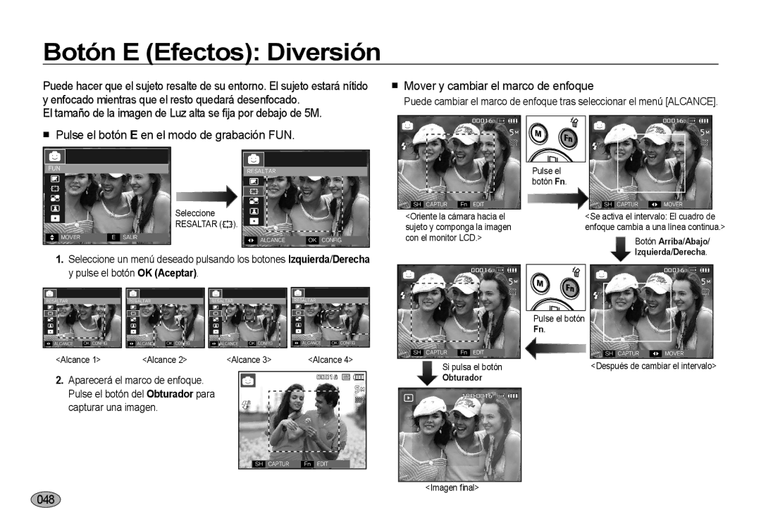 Samsung EC-I8ZZZBBB/E1, EC-I8ZZZWBA/E3, EC-I8ZZZBBA/E3 Botón E Efectos Diversión, Mover y cambiar el marco de enfoque, 048 