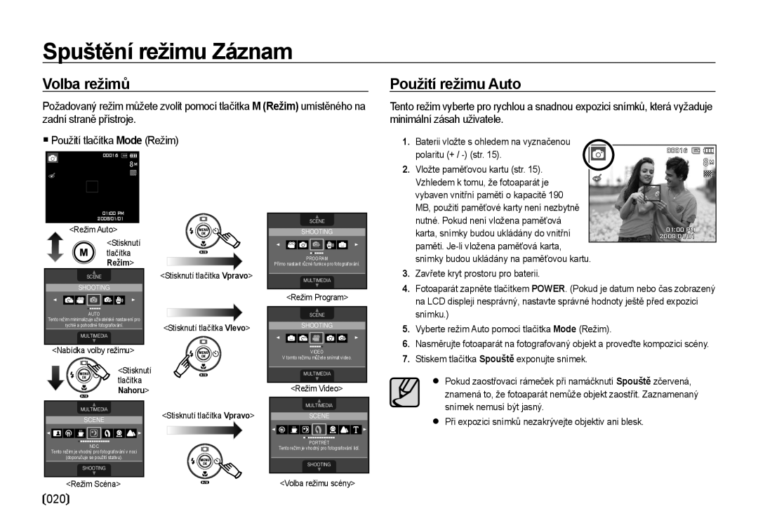 Samsung EC-I8ZZZBBA/E3, EC-I8ZZZWBA/E3 manual Spuštění režimu Záznam, Baterii vložte s ohledem na vyznačenou 