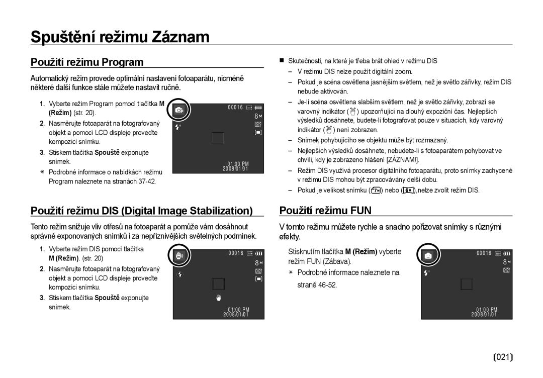 Samsung EC-I8ZZZWBA/E3 Nebude aktivován, Vyberte režim Program pomocí tlačítka M Režim str, Nebo Nelze zvolit režim DIS 