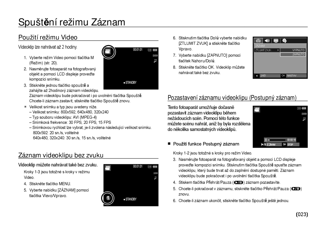 Samsung EC-I8ZZZWBA/E3, EC-I8ZZZBBA/E3 manual Videoklip lze nahrávat až 2 hodiny, Použití funkce Postupný záznam 