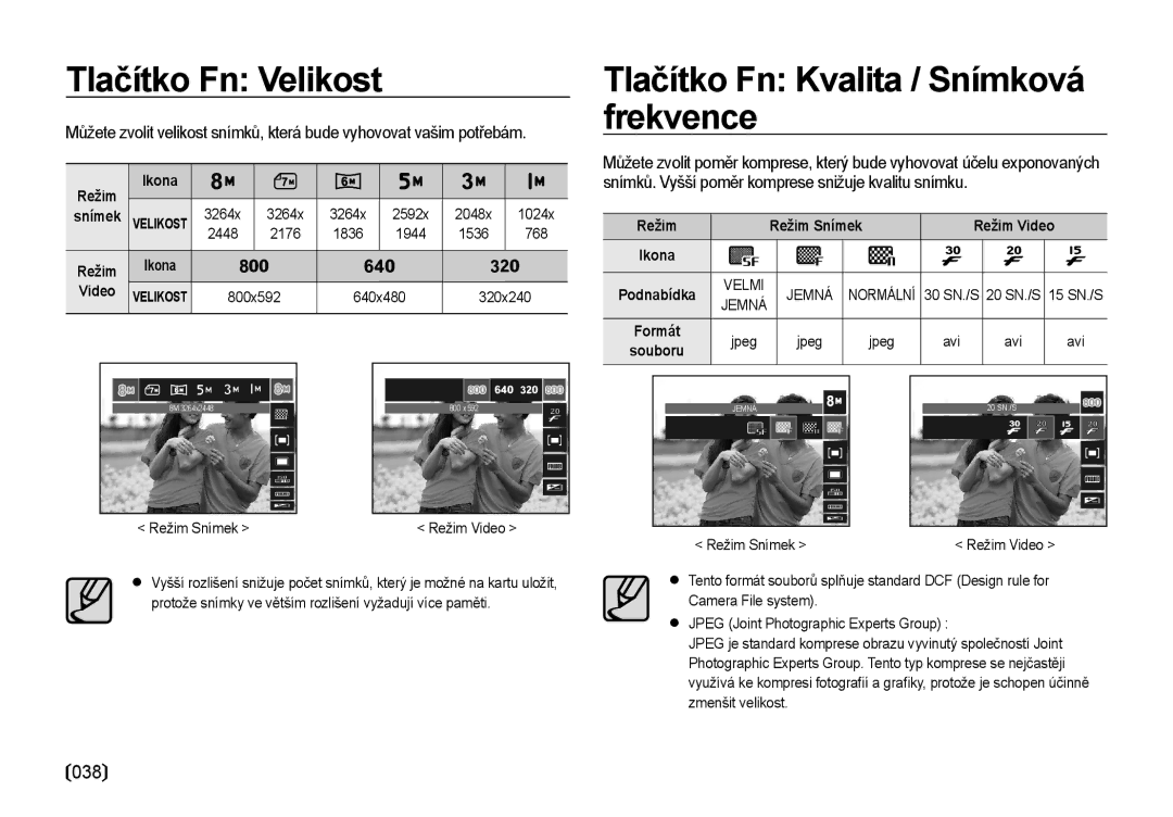 Samsung EC-I8ZZZBBA/E3, EC-I8ZZZWBA/E3 Tlačítko Fn Velikost, Tlačítko Fn Kvalita / Snímková frekvence, Režim Režim Snímek 