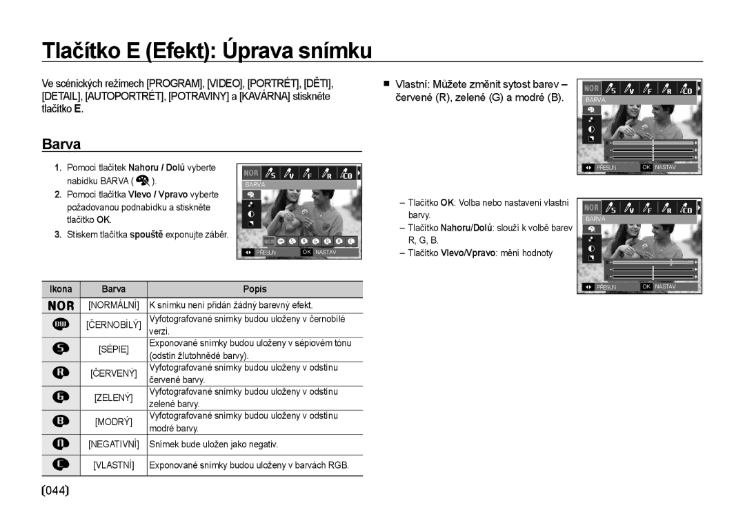 Samsung EC-I8ZZZBBA/E3, EC-I8ZZZWBA/E3 manual Tlačítko E Efekt Úprava snímku 