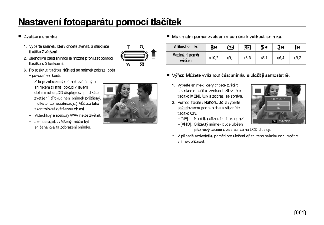 Samsung EC-I8ZZZWBA/E3, EC-I8ZZZBBA/E3 manual Zvětšení snímku, Maximální poměr zvětšení v poměru k velikosti snímku 