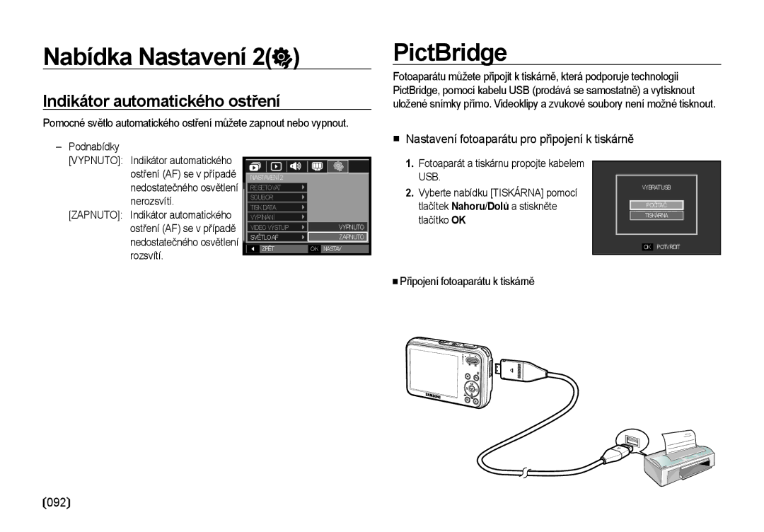 Samsung EC-I8ZZZBBA/E3, EC-I8ZZZWBA/E3 manual Indikátor automatického ostření, Připojení fotoaparátu k tiskárně 