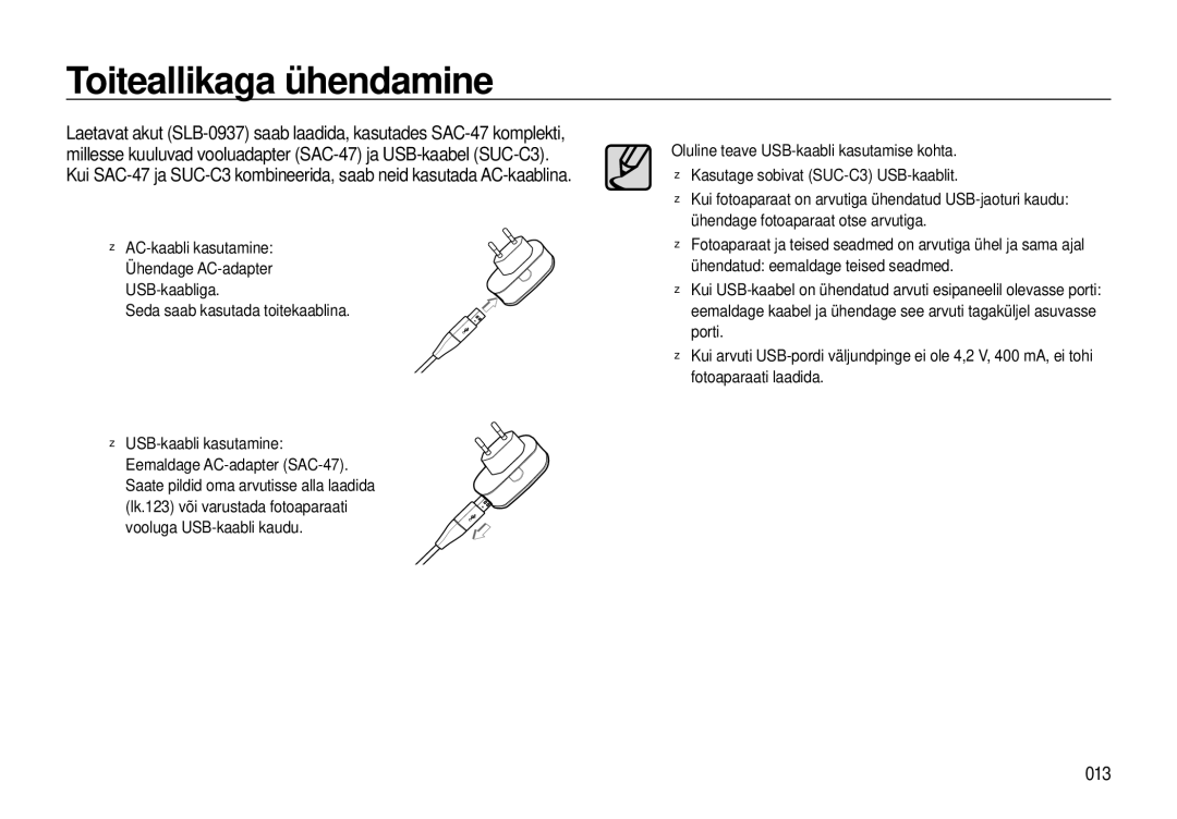 Samsung EC-I8ZZZWBA/RU, EC-I8ZZZBBA/RU manual 013, Seda saab kasutada toitekaablina 