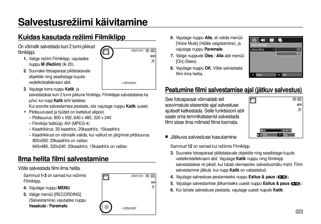 Samsung EC-I8ZZZWBA/RU, EC-I8ZZZBBA/RU manual Kuidas kasutada režiimi Filmiklipp, Ilma helita ﬁlmi salvestamine, 023 