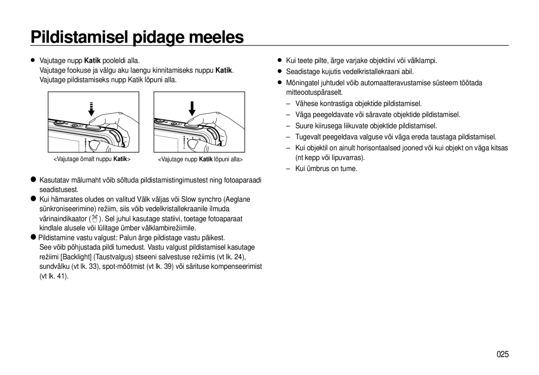 Samsung EC-I8ZZZWBA/RU, EC-I8ZZZBBA/RU manual Pildistamisel pidage meeles, 025 