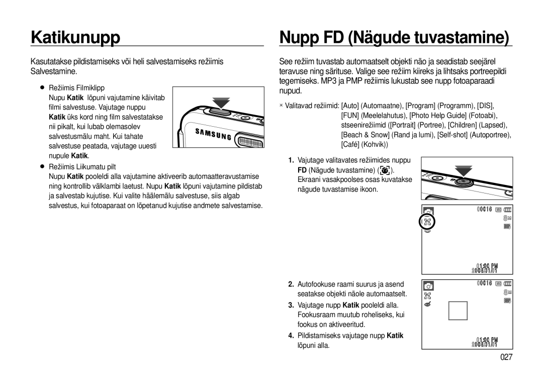 Samsung EC-I8ZZZWBA/RU manual Katikunupp, Nupp FD Nägude tuvastamine, 027, Pildistamiseks vajutage nupp Katik lõpuni alla 