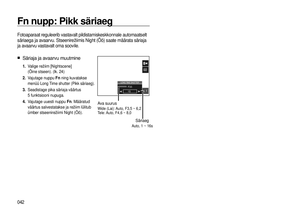 Samsung EC-I8ZZZBBA/RU, EC-I8ZZZWBA/RU manual Fn nupp Pikk säriaeg, „ Säriaja ja avaarvu muutmine, 042 