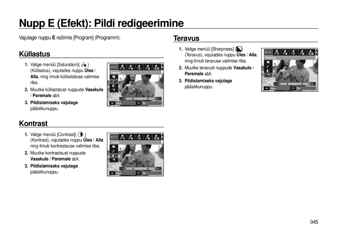 Samsung EC-I8ZZZWBA/RU, EC-I8ZZZBBA/RU manual Teravus Küllastus, Kontrast, Vajutage nuppu E režiimis Program Programm, 045 