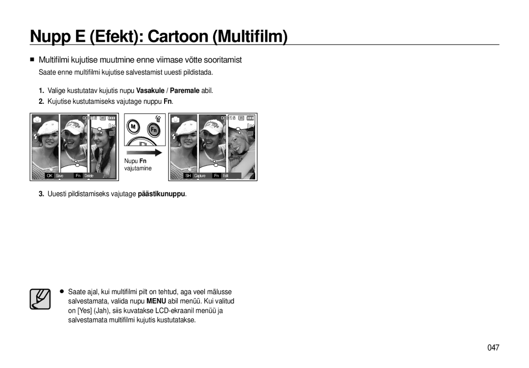 Samsung EC-I8ZZZWBA/RU, EC-I8ZZZBBA/RU manual „ Multiﬁlmi kujutise muutmine enne viimase võtte sooritamist, 047 