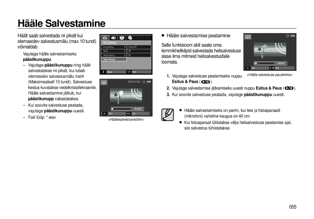 Samsung EC-I8ZZZWBA/RU, EC-I8ZZZBBA/RU manual Hääle Salvestamine, 055, Esitus & Paus, Päästikunupp vabastatakse 