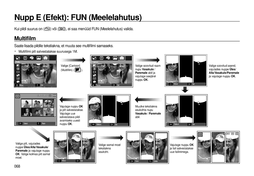 Samsung EC-I8ZZZBBA/RU, EC-I8ZZZWBA/RU Nupp E Efekt FUN Meelelahutus, 068, Multiﬁlmi pilt salvestatakse suurusega 1M 