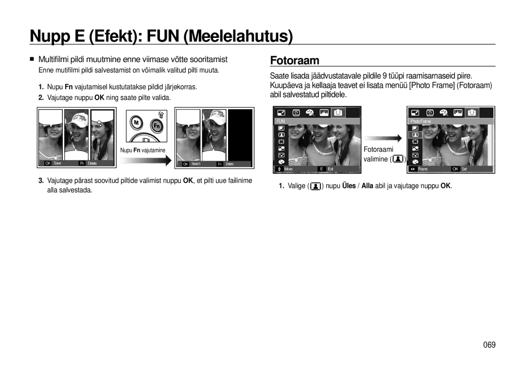 Samsung EC-I8ZZZWBA/RU, EC-I8ZZZBBA/RU manual Fotoraam, „ Multiﬁlmi pildi muutmine enne viimase võtte sooritamist, 069 