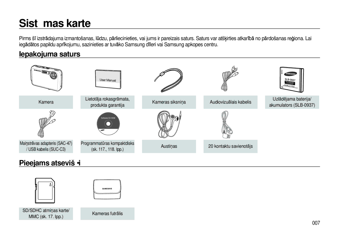 Samsung EC-I8ZZZWBA/RU, EC-I8ZZZBBA/RU manual Sistēmas karte, Iepakojuma saturs, Pieejams atsevišķi, 007, Austiņas 