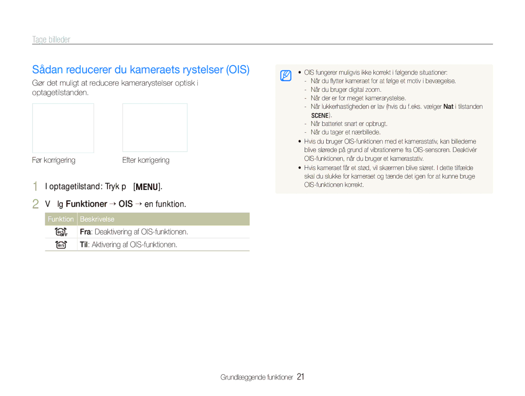 Samsung EC-IT100SBP/E2, EC-IT100BBP/E2, EC-IT100RBP/E2 Sådan reducerer du kameraets rystelser OIS, Optagetilstand Tryk på m 