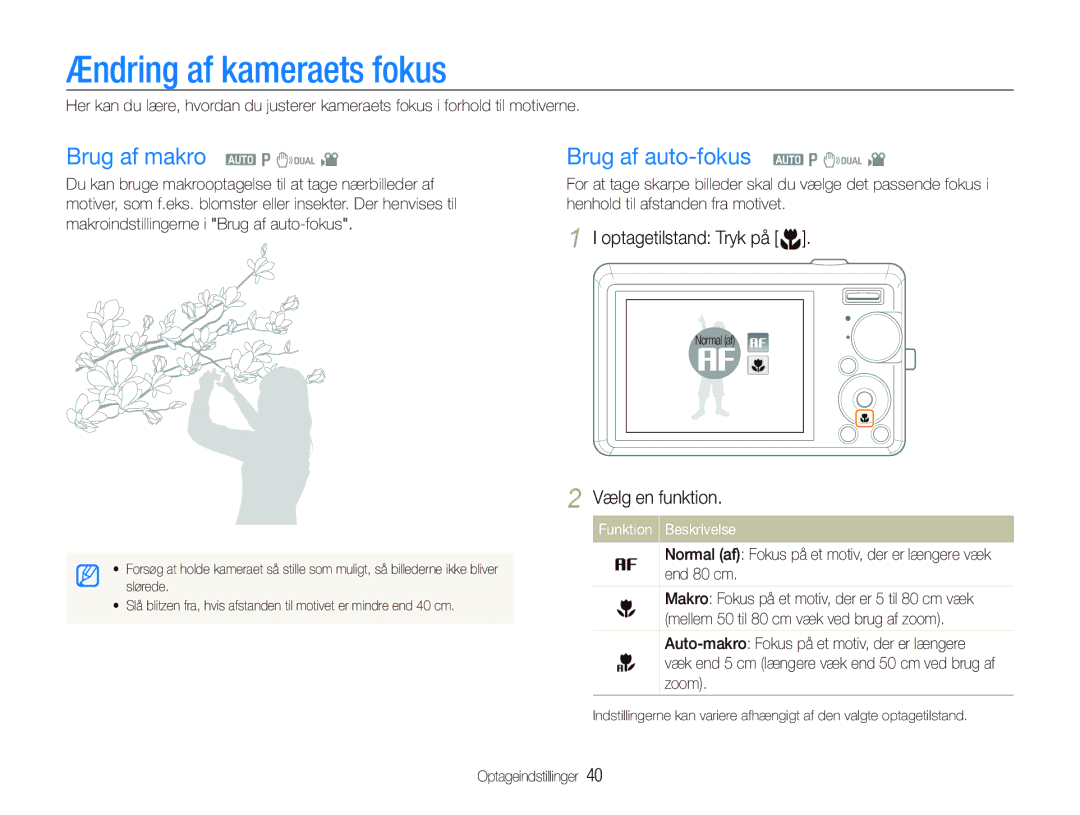 Samsung EC-IT100RBP/E2, EC-IT100BBP/E2 manual Ændring af kameraets fokus, Brug af makro a p d, Brug af auto-fokus a p d 