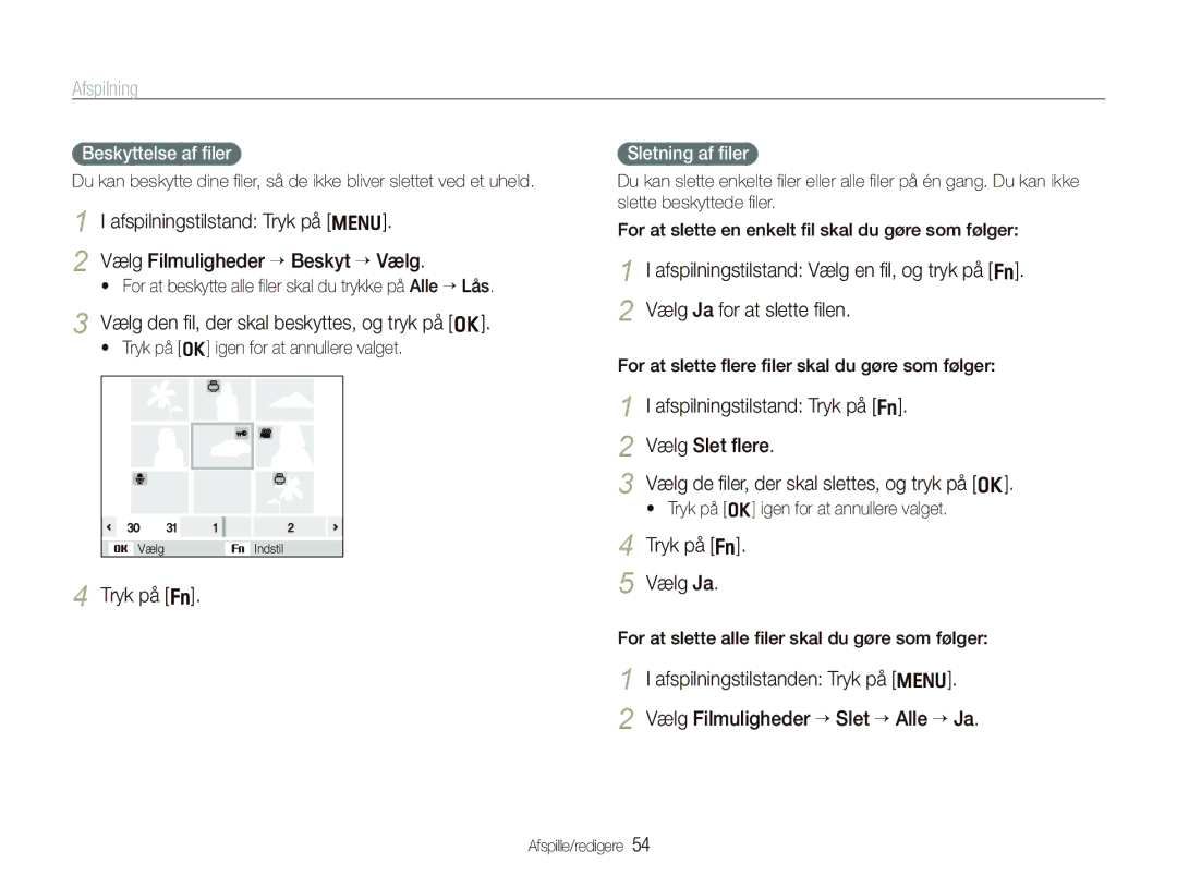 Samsung EC-IT100UBP/E2 manual Vælg Filmuligheder ““Beskyt ““Vælg, Vælg den ﬁl, der skal beskyttes, og tryk på o, Tryk på f 