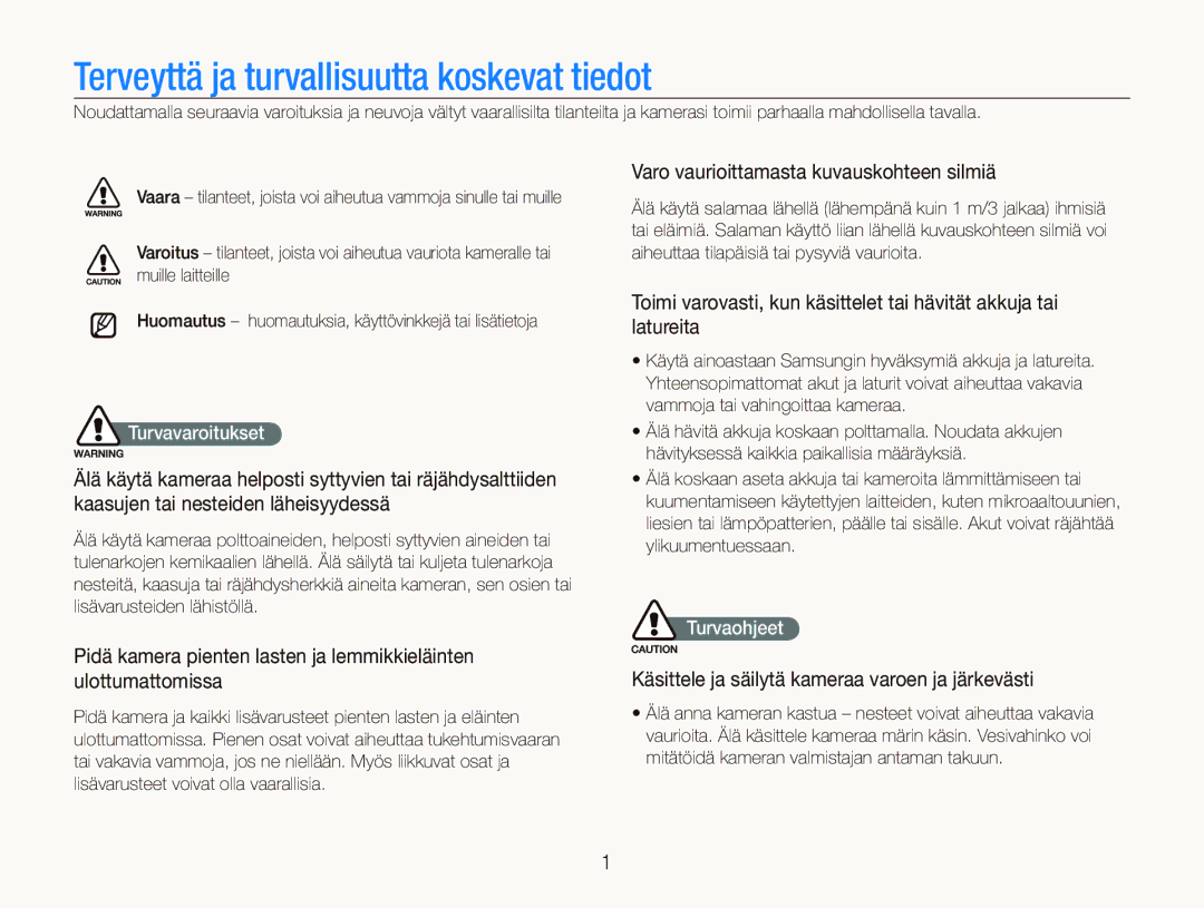 Samsung EC-IT100SBP/E2 manual Varo vaurioittamasta kuvauskohteen silmiä, Käsittele ja säilytä kameraa varoen ja järkevästi 