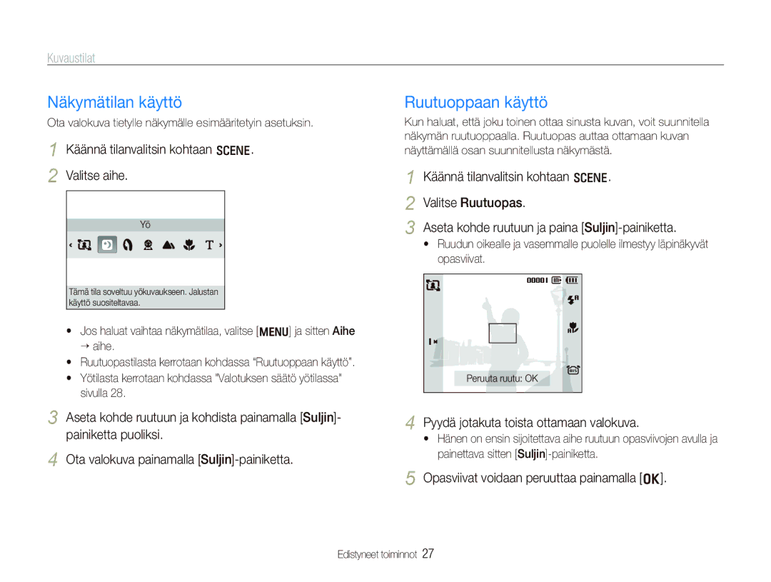 Samsung EC-IT100BBP/E2, EC-IT100RBP/E2, EC-IT100SBP/E2, EC-IT100UBP/E2 Näkymätilan käyttö, Ruutuoppaan käyttö, Kuvaustilat 