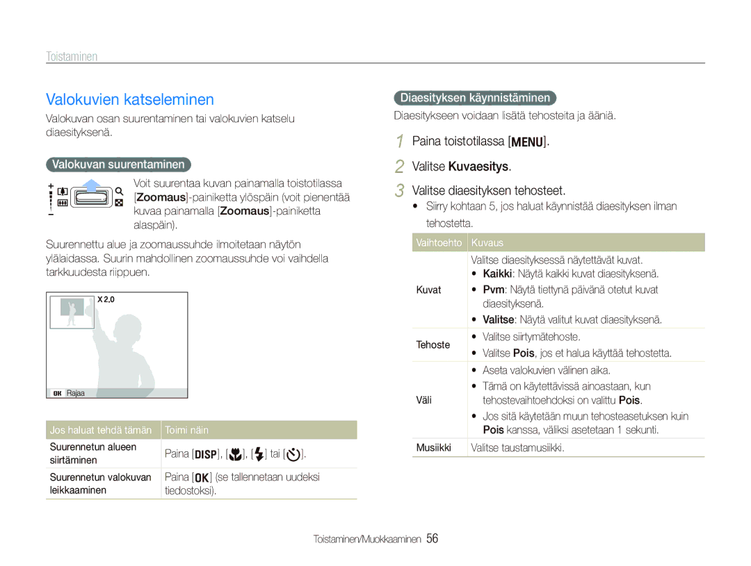 Samsung EC-IT100RBP/E2, EC-IT100BBP/E2 Valokuvien katseleminen, Valokuvan suurentaminen, Paina o se tallennetaan uudeksi 