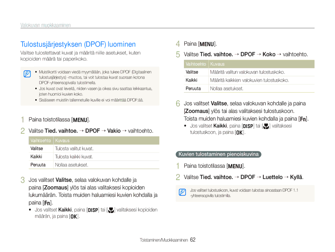 Samsung EC-IT100UBP/E2 manual Tulostusjärjestyksen Dpof luominen, Valitse Tied. vaihtoe. “ Dpof “ Vakio “ vaihtoehto 