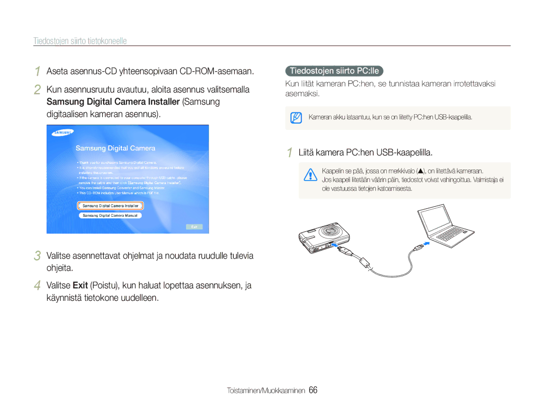 Samsung EC-IT100UBP/E2 manual Tiedostojen siirto tietokoneelle, Liitä kamera PChen USB-kaapelilla, Tiedostojen siirto PClle 