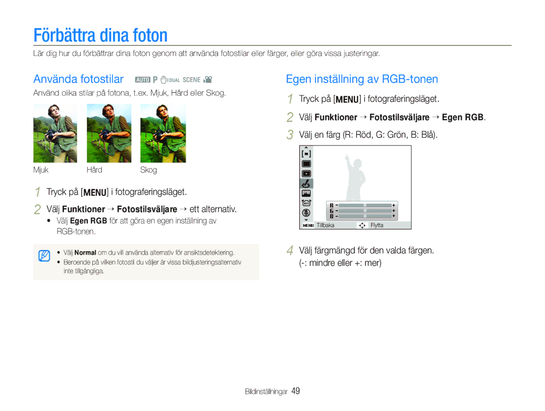 Samsung EC-IT100SBP/E2, EC-IT100BBP/E2 Förbättra dina foton, Använda fotostilar a p d s, Egen inställning av RGB-tonen 