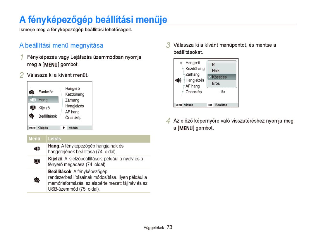 Samsung EC-IT100SBP/E3, EC-IT100BBP/IT manual Fényképezőgép beállítási menüje, Beállítási menü megnyitása, Menü Leírás 