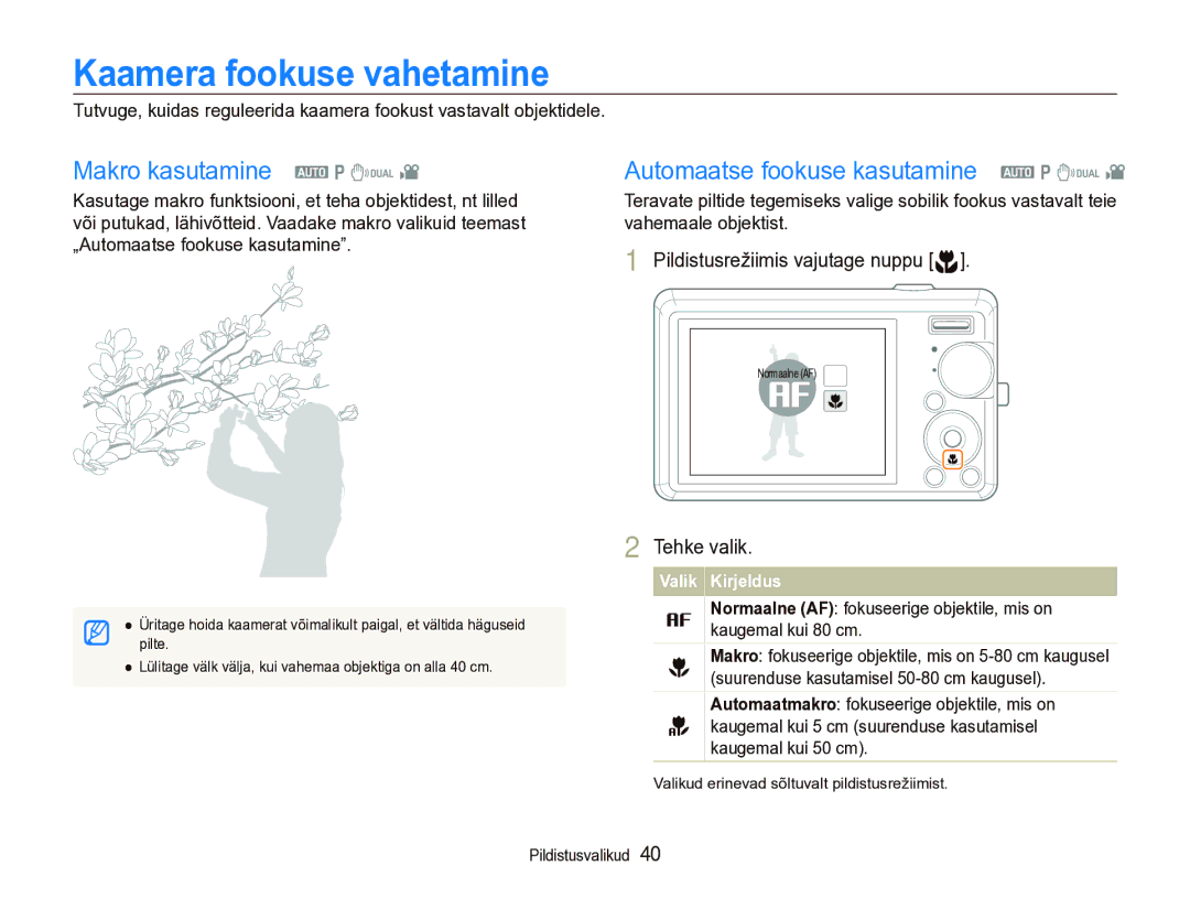 Samsung EC-IT100SBP/RU manual Kaamera fookuse vahetamine, Makro kasutamine a p d, Automaatse fookuse kasutamine a p d 