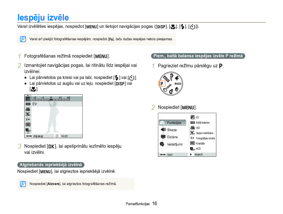 Samsung EC-IT100SBP/RU, EC-IT100BBP/RU manual Iespēju izvēle, Nospiediet o, lai apstiprinātu iezīmēto iespēju vai izvēlni 