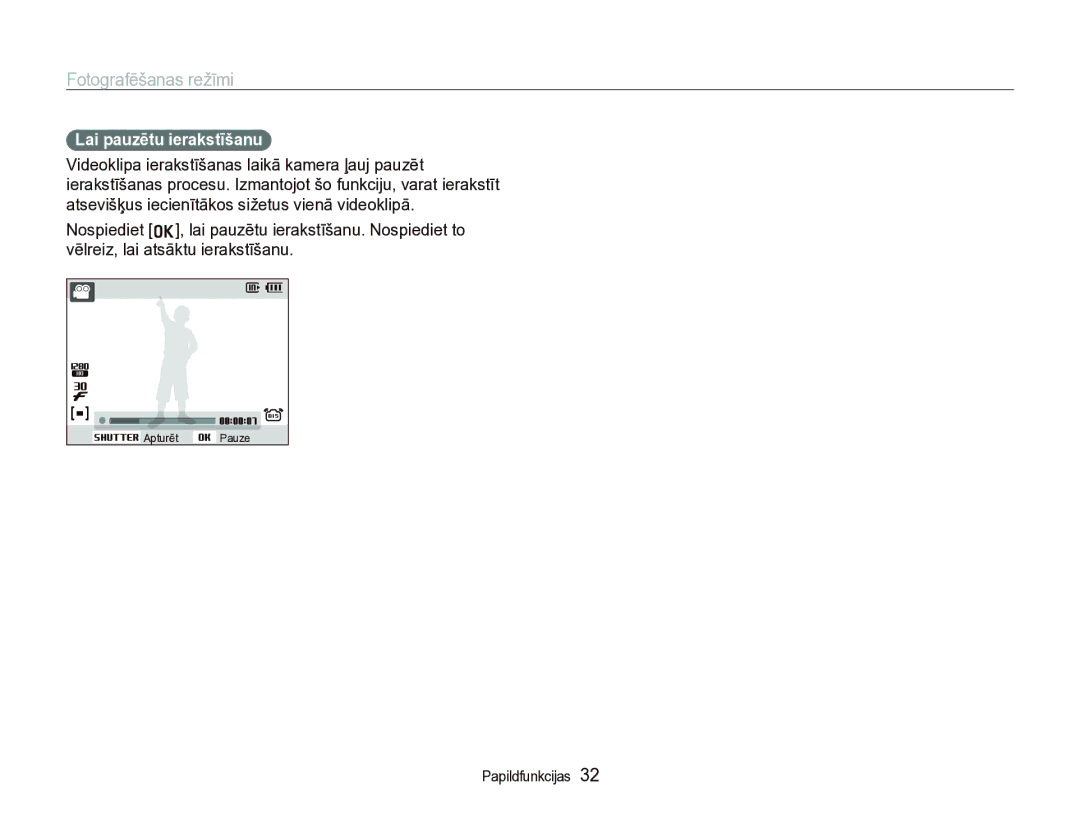 Samsung EC-IT100SBP/RU, EC-IT100BBP/RU manual Lai pauzētu ierakstīšanu 