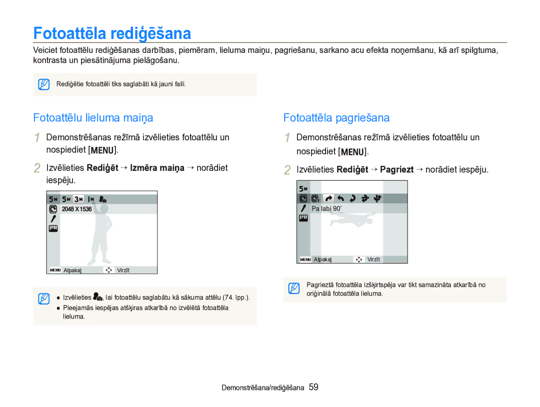 Samsung EC-IT100BBP/RU, EC-IT100SBP/RU manual Fotoattēla rediģēšana, Fotoattēlu lieluma maiņa, Fotoattēla pagriešana 