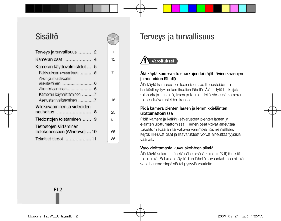 Samsung EC-IT100SBP/SA manual Sisältö, Terveys ja turvallisuus, FI-2, Valokuvaaminen ja videoiden, Tietostojen siirtäminen 