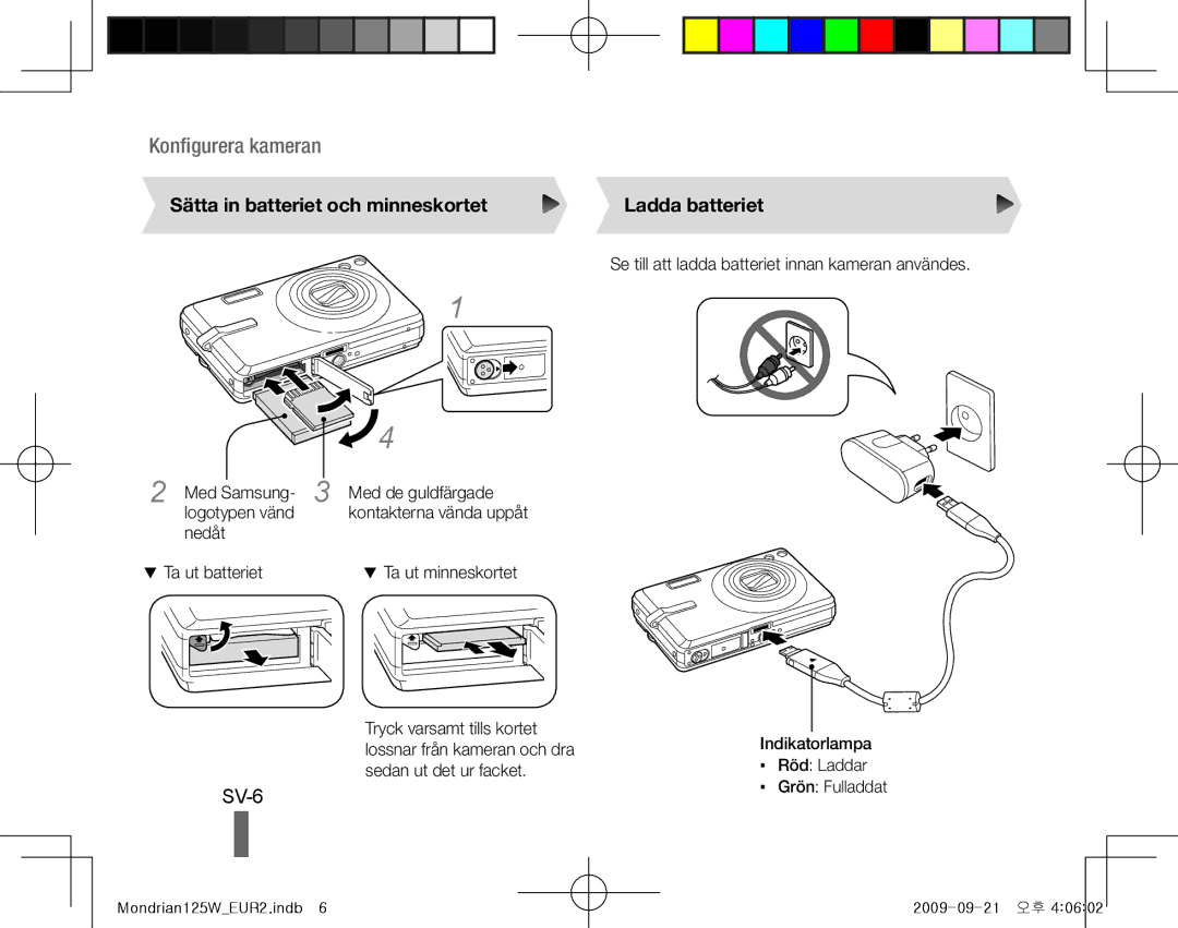 Samsung EC-IT100SBP/E3, EC-IT100UBP/FR, EC-IT100SBP/FR manual SV-6, Sätta in batteriet och minneskortet, Ladda batteriet 