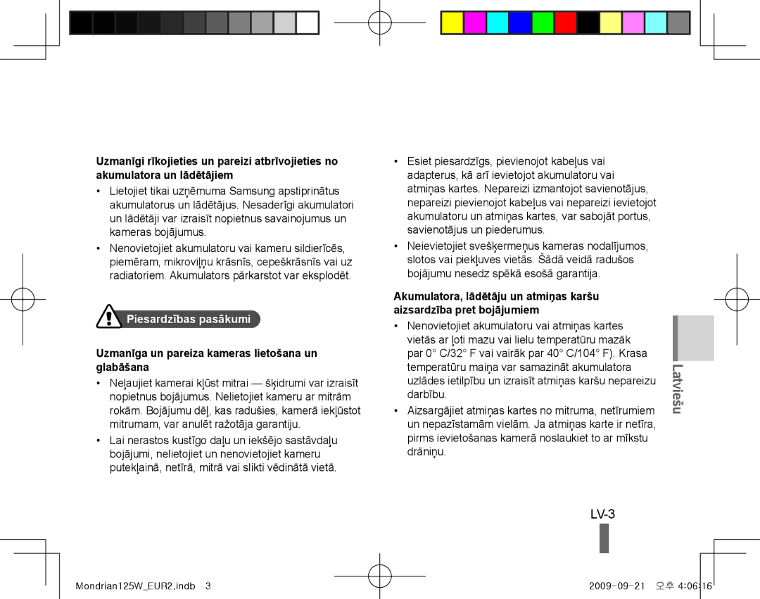 Samsung EC-IT100SBP/SA, EC-IT100UBP/FR LV-3, Piesardzības pasākumi, Uzmanīga un pareiza kameras lietošana un glabāšana 