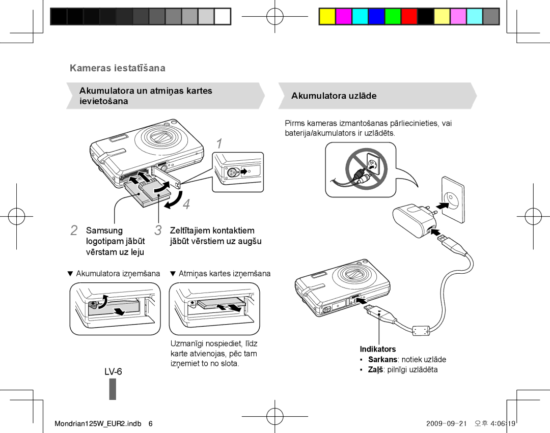 Samsung EC-IT100UBP/SA LV-6, Akumulatora un atmiņas kartes ievietošana, Vērstam uz leju, Akumulatora uzlāde, Indikators 