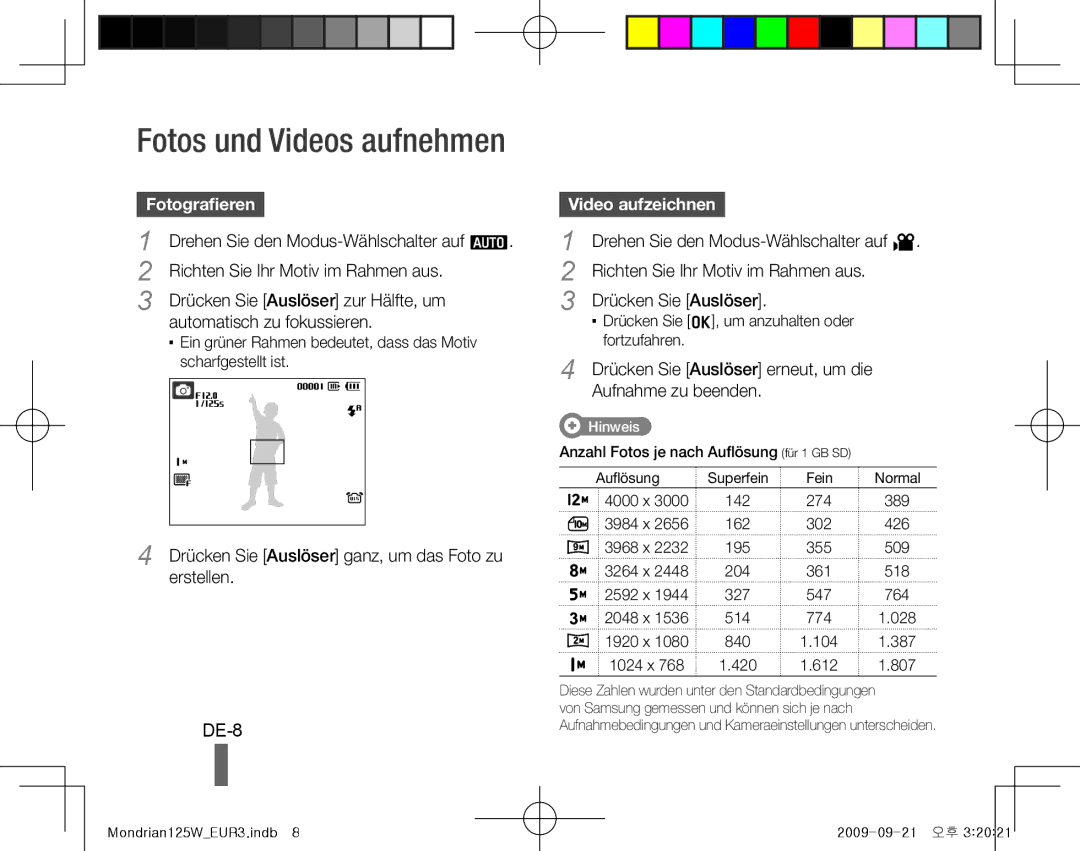 Samsung EC-IT100SBP/ME, EC-IT100UBP/FR, EC-IT100SBP/FR, EC-IT100BBP/FR, EC-IT100RBP/FR DE-8, Fotografieren, Video aufzeichnen 