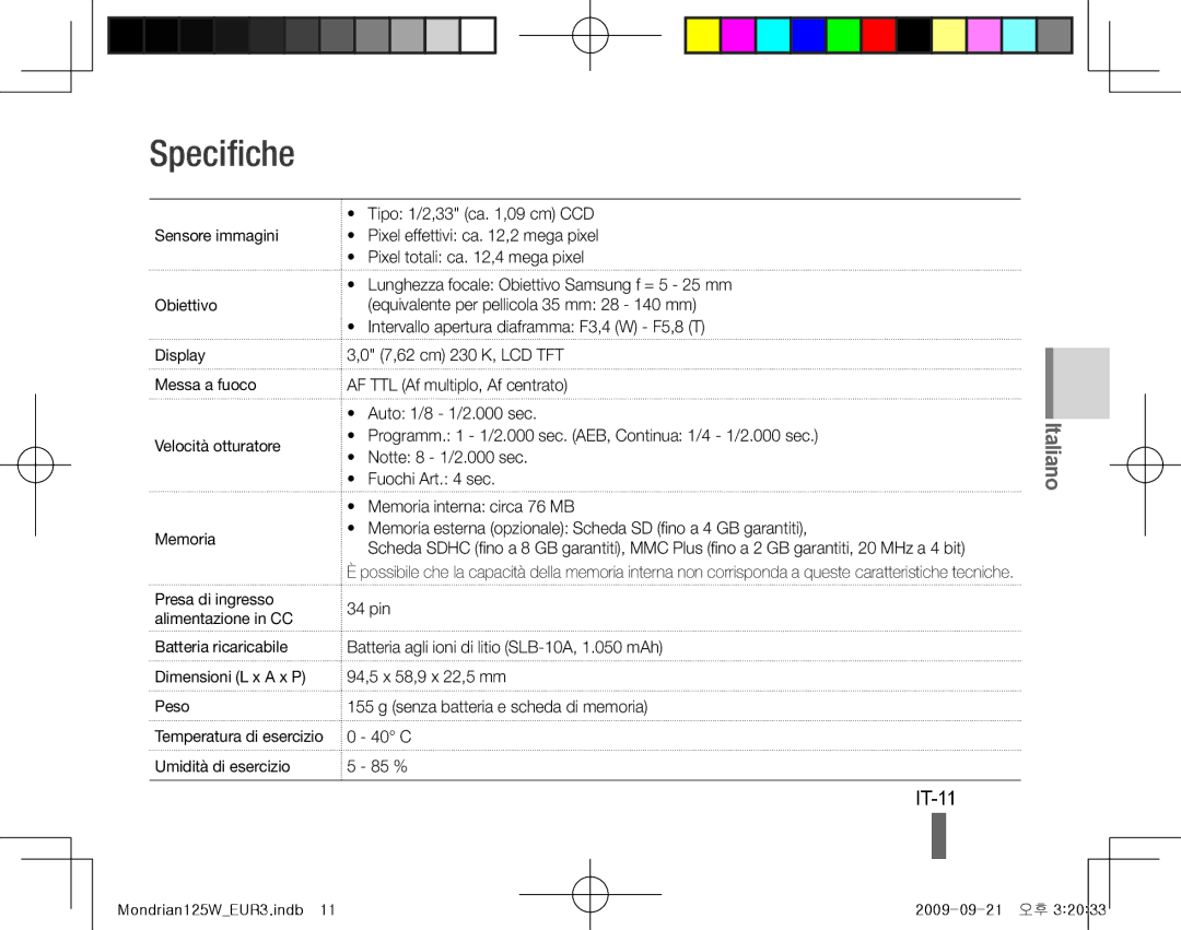 Samsung EC-IT100UBP/FR, EC-IT100SBP/FR, EC-IT100BBP/FR Specifiche, IT-11, Batteria ricaricabile Dimensioni L x a x P Peso 