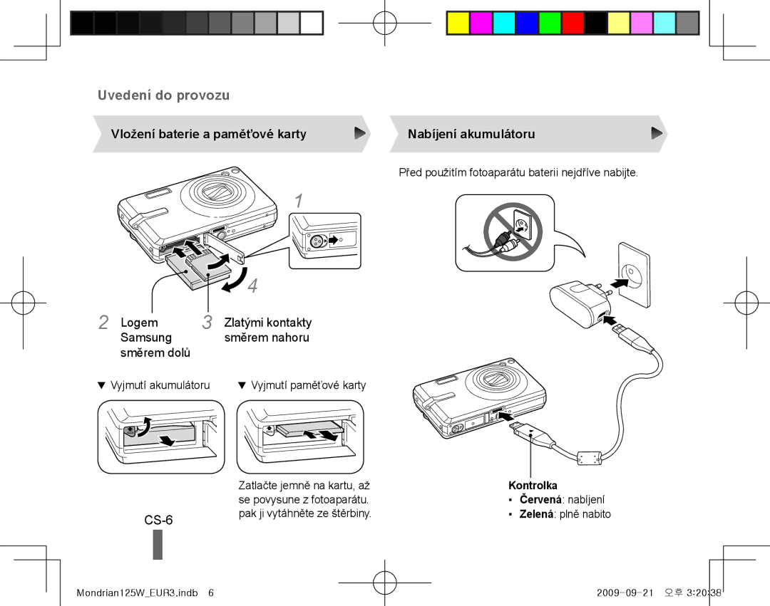 Samsung EC-IT100UBP/SA, EC-IT100UBP/FR, EC-IT100SBP/FR manual Uvedení do provozu, CS-6, Vložení baterie a paměťové karty 