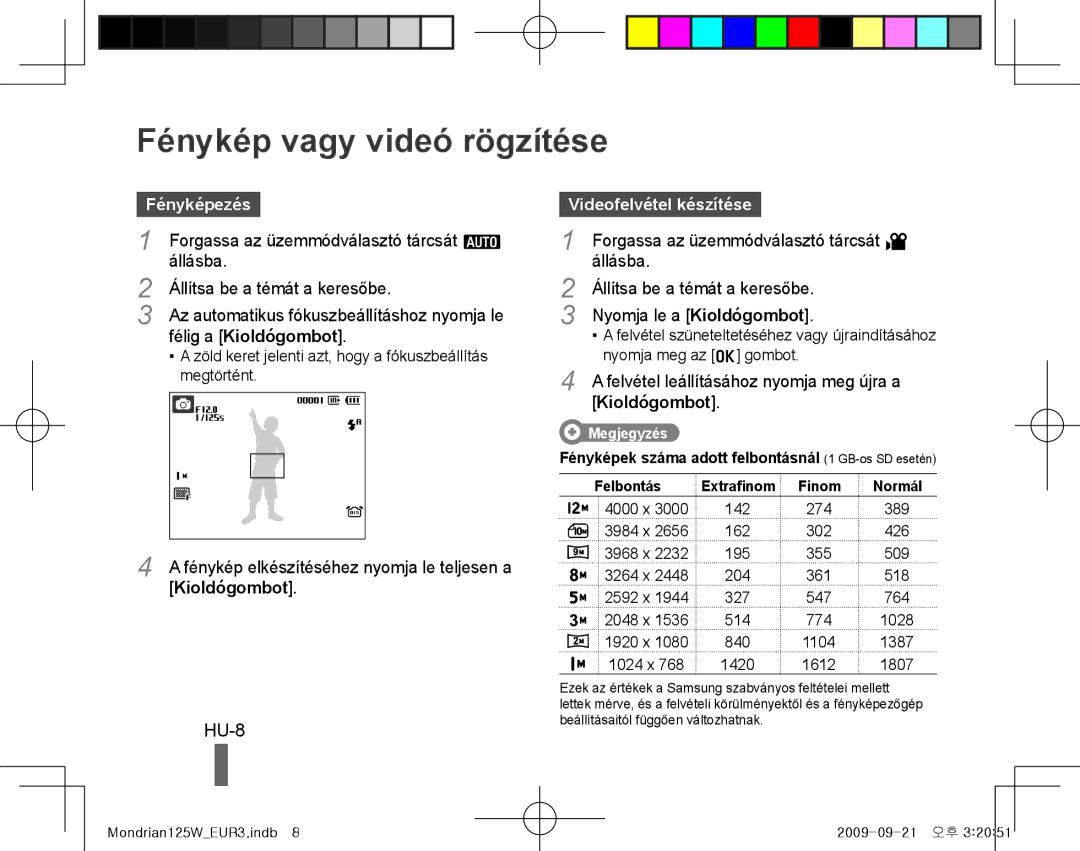 Samsung EC-IT100UBP/RU, EC-IT100UBP/FR manual Fénykép vagy videó rögzítése, HU-8, Fényképezés, Videofelvétel készítése 