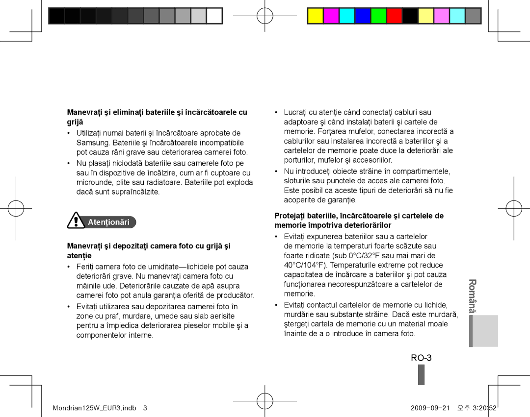 Samsung EC-IT100SBP/FR manual RO-3, Română, Manevraţi şi eliminaţi bateriile şi încărcătoarele cu grijă, Atenţionări 