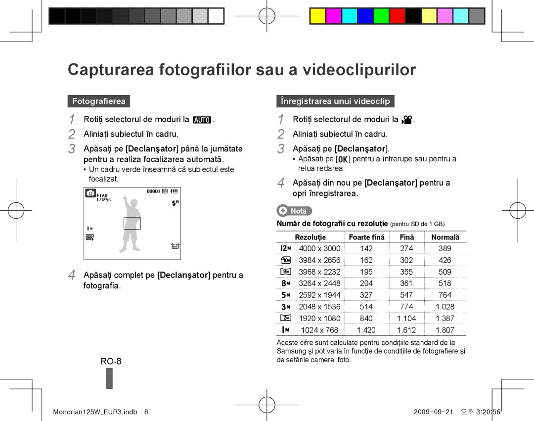 Samsung EC-IT100RBP/IT Capturarea fotografiilor sau a videoclipurilor, RO-8, Fotografierea, Înregistrarea unui videoclip 