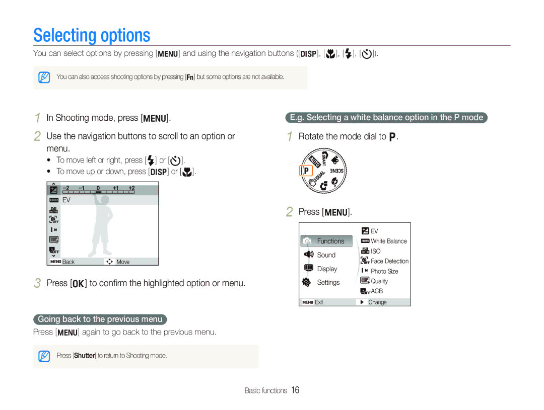 Samsung EC-IT100RBP/ME, EC-IT100UBP/FR, EC-IT100SBP/FR Selecting options, Press o to conﬁrm the highlighted option or menu 