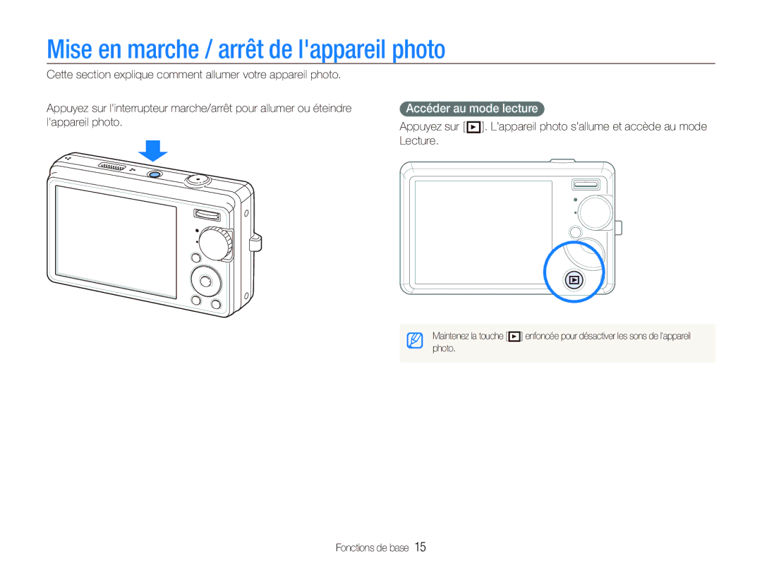 Samsung EC-IT100UBP/FR, EC-IT100SBP/FR, EC-IT100BBP/FR Mise en marche / arrêt de lappareil photo, Accéder au mode lecture 