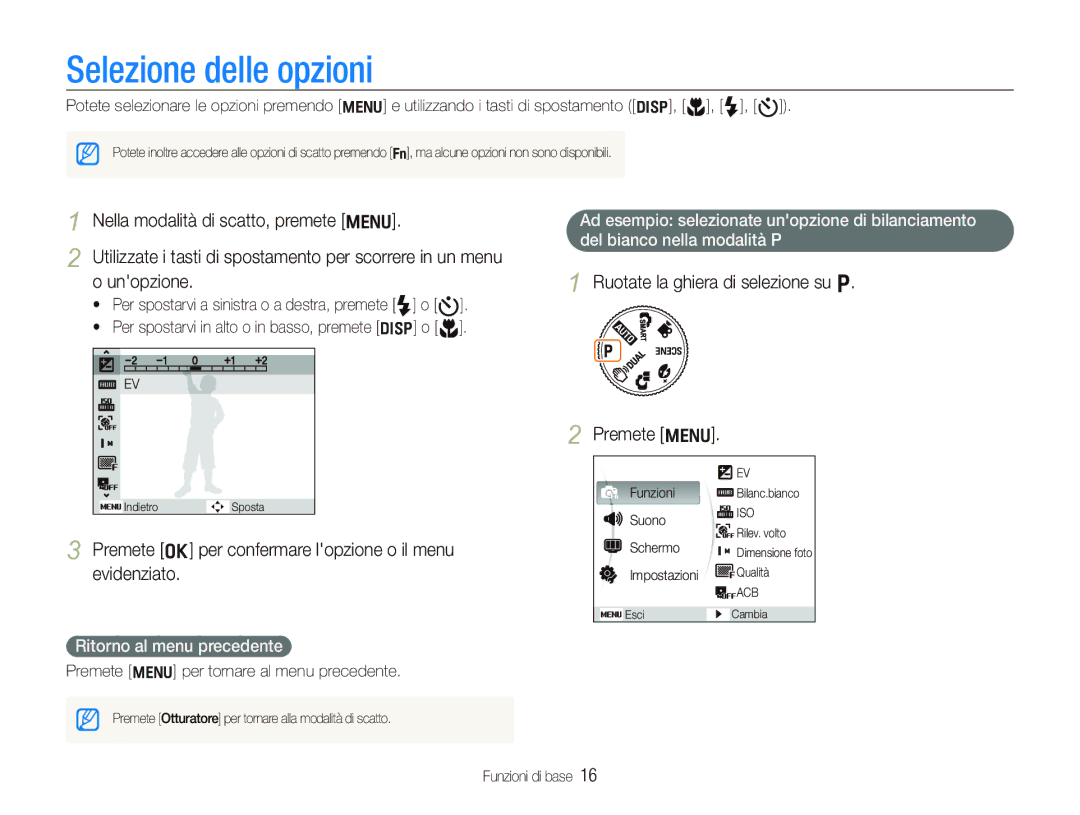 Samsung EC-IT100BBP/IT, EC-IT100UBP/IT Selezione delle opzioni, Premete o per confermare lopzione o il menu evidenziato 